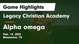 Legacy Christian Academy  vs Alpha omega Game Highlights - Feb. 14, 2022