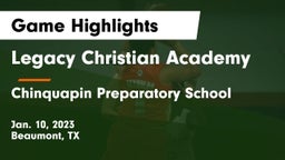 Legacy Christian Academy  vs Chinquapin Preparatory School Game Highlights - Jan. 10, 2023