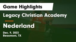 Legacy Christian Academy  vs Nederland  Game Highlights - Dec. 9, 2022