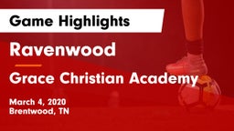 Ravenwood  vs Grace Christian Academy Game Highlights - March 4, 2020