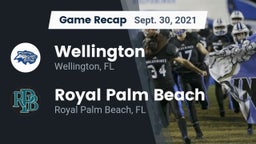 Recap: Wellington  vs. Royal Palm Beach  2021