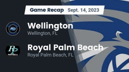 Recap: Wellington  vs. Royal Palm Beach  2023