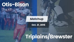 Matchup: Otis-Bison vs. Triplains/Brewster  2016