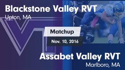 Matchup: Blackstone Valley RV vs. Assabet Valley RVT  2016