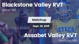 Matchup: Blackstone Valley RV vs. Assabet Valley RVT  2018