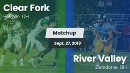 Matchup: Clear Fork vs. River Valley  2019