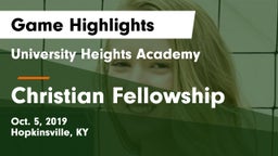 University Heights Academy vs Christian Fellowship Game Highlights - Oct. 5, 2019