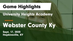 University Heights Academy vs Webster County Ky Game Highlights - Sept. 17, 2020