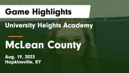 University Heights Academy vs McLean County  Game Highlights - Aug. 19, 2023