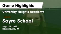 University Heights Academy vs Sayre School Game Highlights - Sept. 16, 2023