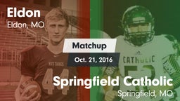 Matchup: Eldon vs. Springfield Catholic  2016