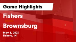 Fishers  vs Brownsburg  Game Highlights - May 3, 2023