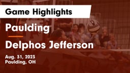 Paulding  vs Delphos Jefferson  Game Highlights - Aug. 31, 2023