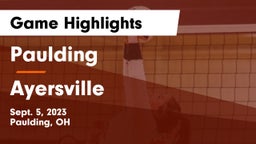 Paulding  vs Ayersville  Game Highlights - Sept. 5, 2023