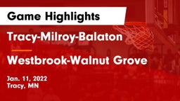 Tracy-Milroy-Balaton  vs Westbrook-Walnut Grove  Game Highlights - Jan. 11, 2022