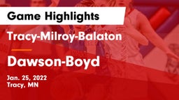 Tracy-Milroy-Balaton  vs Dawson-Boyd  Game Highlights - Jan. 25, 2022