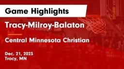 Tracy-Milroy-Balaton  vs Central Minnesota Christian Game Highlights - Dec. 21, 2023