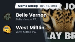 Recap: Belle Vernon  vs. West Mifflin  2018