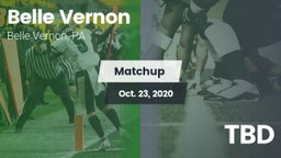 Matchup: Belle Vernon vs. TBD 2020