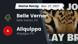 Recap: Belle Vernon  vs. Aliquippa  2021