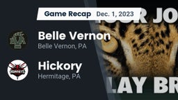 Recap: Belle Vernon  vs. Hickory  2023