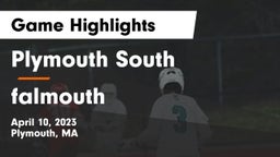 Plymouth South  vs falmouth Game Highlights - April 10, 2023