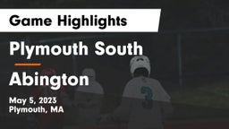 Plymouth South  vs Abington  Game Highlights - May 5, 2023
