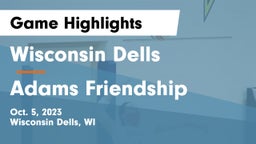 Wisconsin Dells  vs Adams Friendship Game Highlights - Oct. 5, 2023