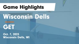 Wisconsin Dells  vs GET Game Highlights - Oct. 7, 2023