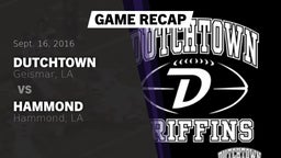 Recap: Dutchtown  vs. Hammond  2016