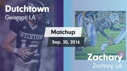 Matchup: Dutchtown vs. Zachary  2016