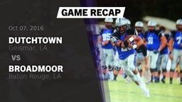 Recap: Dutchtown  vs. Broadmoor  2016