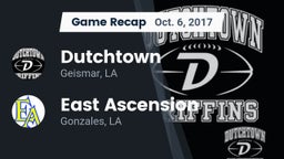 Recap: Dutchtown  vs. East Ascension  2017