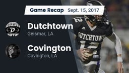 Recap: Dutchtown  vs. Covington  2017
