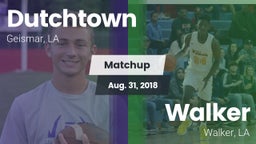 Matchup: Dutchtown vs. Walker  2018