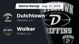 Recap: Dutchtown  vs. Walker  2018