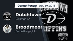 Recap: Dutchtown  vs. Broadmoor  2018
