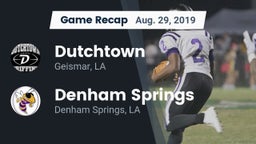 Recap: Dutchtown  vs. Denham Springs  2019