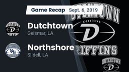 Recap: Dutchtown  vs. Northshore  2019