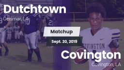 Matchup: Dutchtown vs. Covington  2019