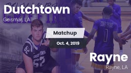 Matchup: Dutchtown vs. Rayne  2019