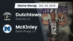 Recap: Dutchtown  vs. McKinley  2019