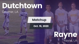 Matchup: Dutchtown vs. Rayne  2020