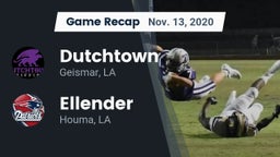Recap: Dutchtown  vs. Ellender  2020