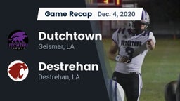 Recap: Dutchtown  vs. Destrehan  2020