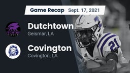 Recap: Dutchtown  vs. Covington  2021