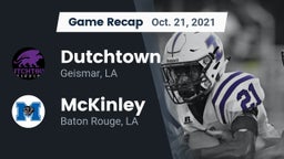 Recap: Dutchtown  vs. McKinley  2021