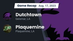 Recap: Dutchtown  vs. Plaquemine  2023
