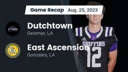 Recap: Dutchtown  vs. East Ascension  2023