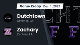 Recap: Dutchtown  vs. Zachary  2023